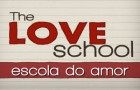 The love school
